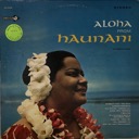 Kahalewai, Haunani, Aloha from Haunani, Decca DL 74705