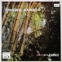 Lam, Maddy, Singing Bamboo Songs of Modern Hawaii, Island Recording ILP-101