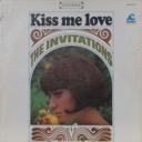 Invitations, The, Kiss Me Love, Makaha MS-2031