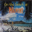 Various, On the Beach at Waikiki, Waikiki L.P. 316