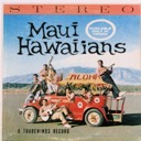 Maui Hawaiians, The Maui Hawaiians, Tradewinds TS-105