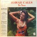 Rogers, Benjamin with The Harmony Isles Group, Hawaii Calls To You, 49th State LP-3403