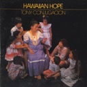 Conjugacion, Tony, Hawaiian Hope, Kahanu Records KHR-1011