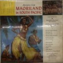 Wolfgramm, Bill and his Islanders, Melodies from Maoriland in South Pacific, 49th State LP-3419