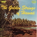 Golden Strings of Hawaii, The, Golden Strings of Hawaii, The, Omega 333.032