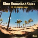 Big Ben Hawaiian Band, Blue Hawaiian Skies, Fiesta FLPS 1763