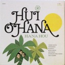 Hui Ohana, Hana Hou, Lehua SL 7008