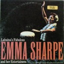 Sharpe, Emma, Lahaina's Fabulous Emma Sharpe and her Entertainers, Tradewinds TS-1120
