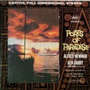 Newman, Alfred and Ken Darby, Ports of Paradise, Capitol STAO-1447