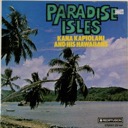 Kapiolani, Kana and His Hawaiians, Paradise Isles, Rediffusion ZS144
