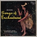 St. Josep's Maori Girl's College Choir, Maori Songs of Enchantment, Viking VP52