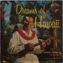 Kainapu, George and The Hawaiians, Dreams of Hawaii, Bell Records B 9011