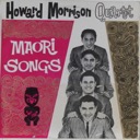 Howard Morrison Quartet, Maori Songs, La Gloria Records GLP 636