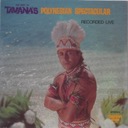 Tavana, The Best of Tavana's Polynesian Spectacular, Tavana Records Vol. 1